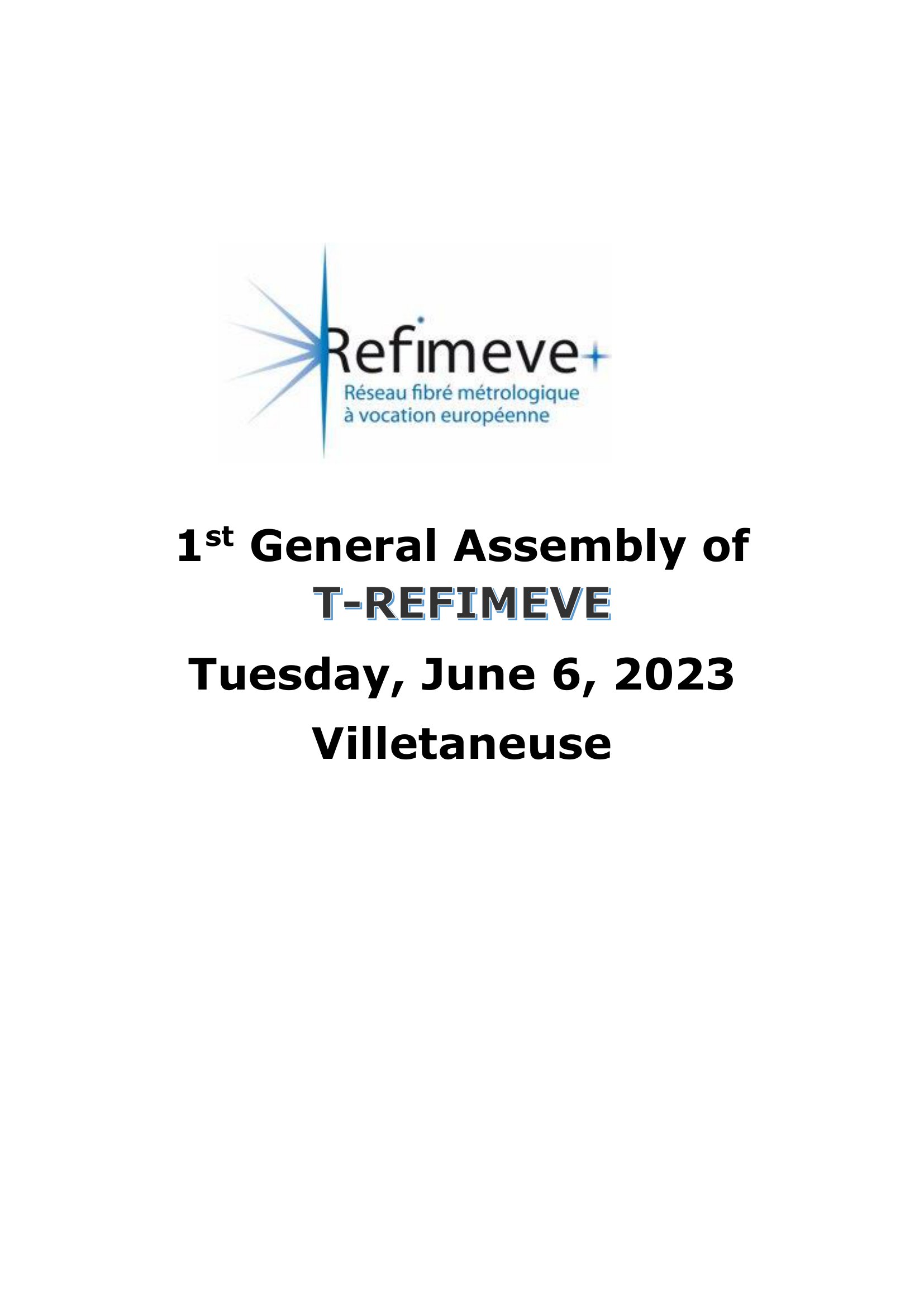 First General Assembly of T-REFIMEVE